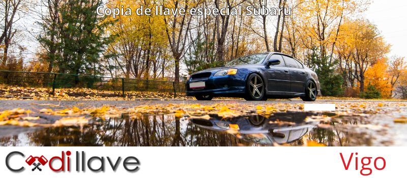 Copias de laves de Subaru en Vigo vigo Copias de llaves de Subaru en Vigo